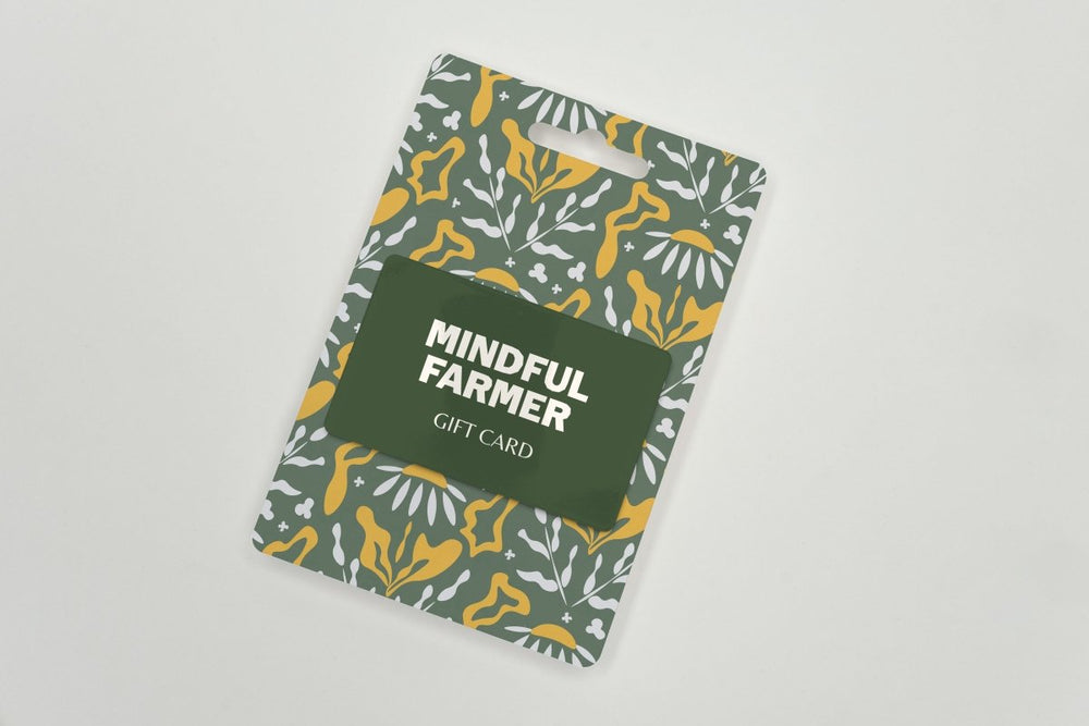 Mindful Farmer Gift Card - Mindful Farmer