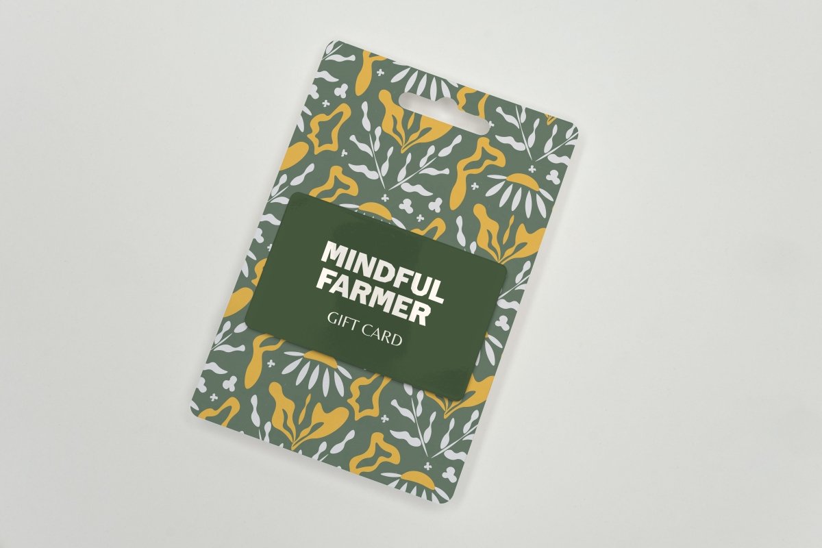 Mindful Farmer Gift Card - Mindful Farmer